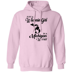 Just A Wisconsin Girl In A Michigan World T-shirt - T-shirt Teezalo