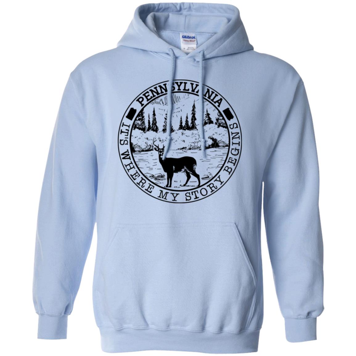 Pennsylvania Where My Story Begins Hoodie - Hoodie Teezalo