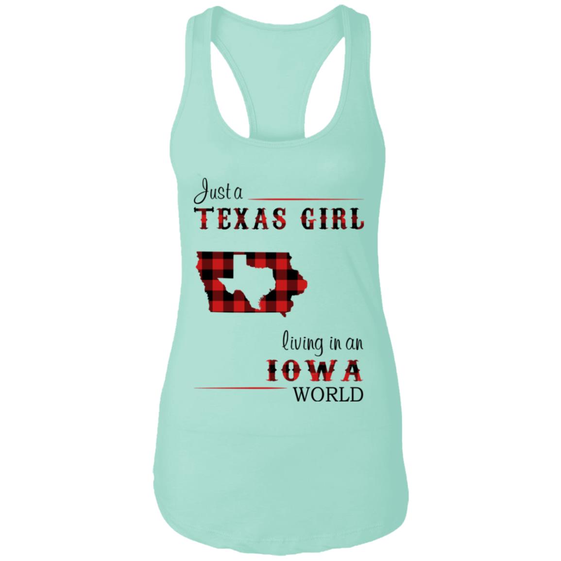 Just A Texas Girl Living In An Iowa World T- Shirt - T-shirt Teezalo