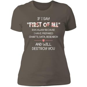 If I Say First Of All Funny T-Shirt - T-shirt Teezalo