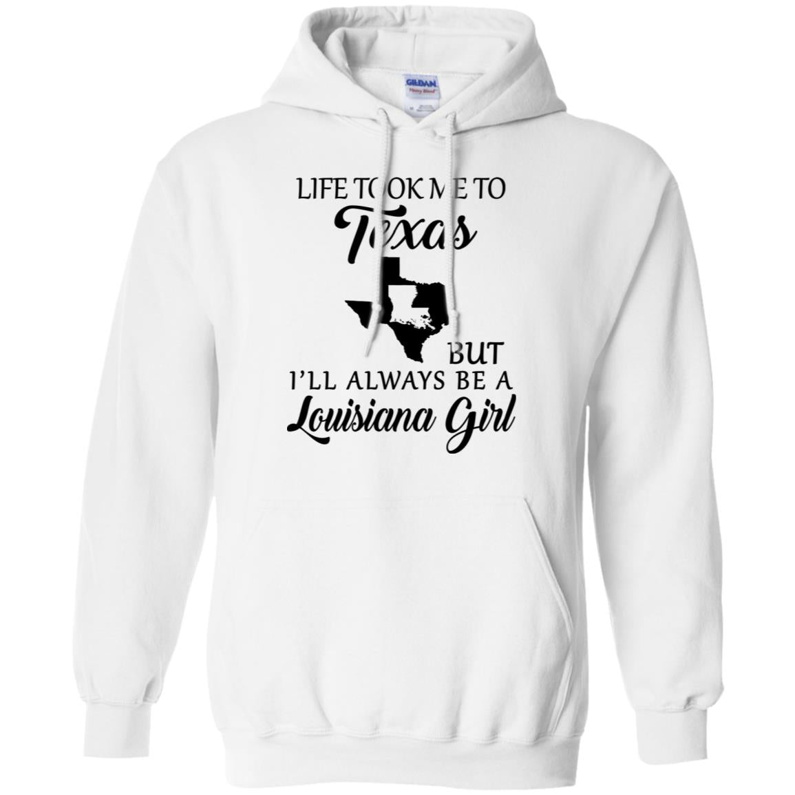 Life Took Me To Texas But Always Be A Louisiana Girl T-Shirt - T-shirt Teezalo