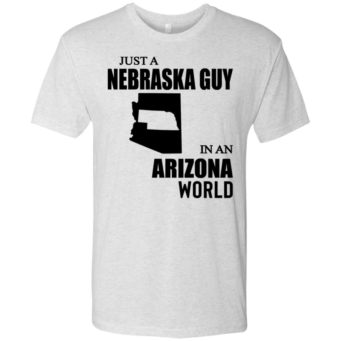 Just A Nebraska Guy In An Arizona World T-shirt - T-shirt Teezalo