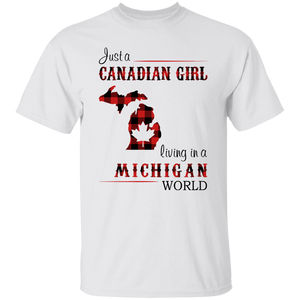 Just A Canadian Girl Living In A Michigan World T-Shirt - T-shirt Teezalo