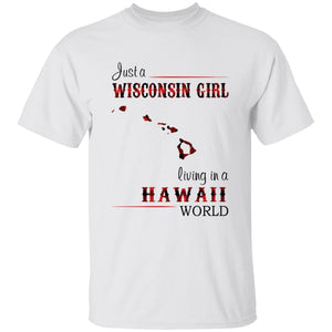 Just A Wisconsin Girl Living In A Hawaii World T-shirt - T-shirt Born Live Plaid Red Teezalo