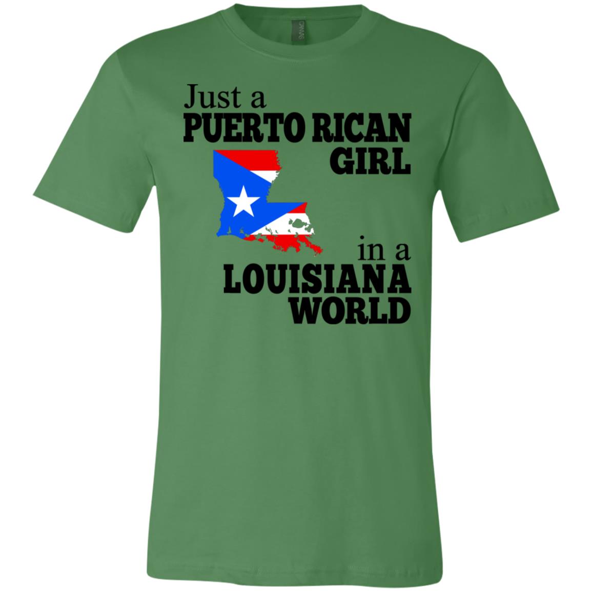 Just A Puerto Rican Girl In A Louisiana World T Shirt - T-shirt Teezalo