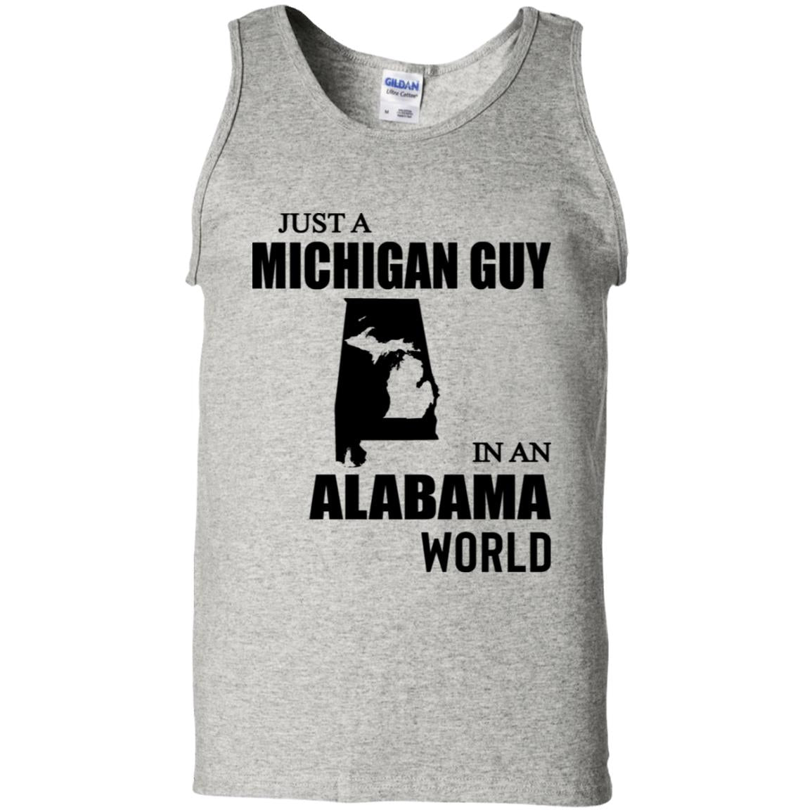 Just A Michigan Guy In An Alabama World T-Shirt - T-shirt Teezalo