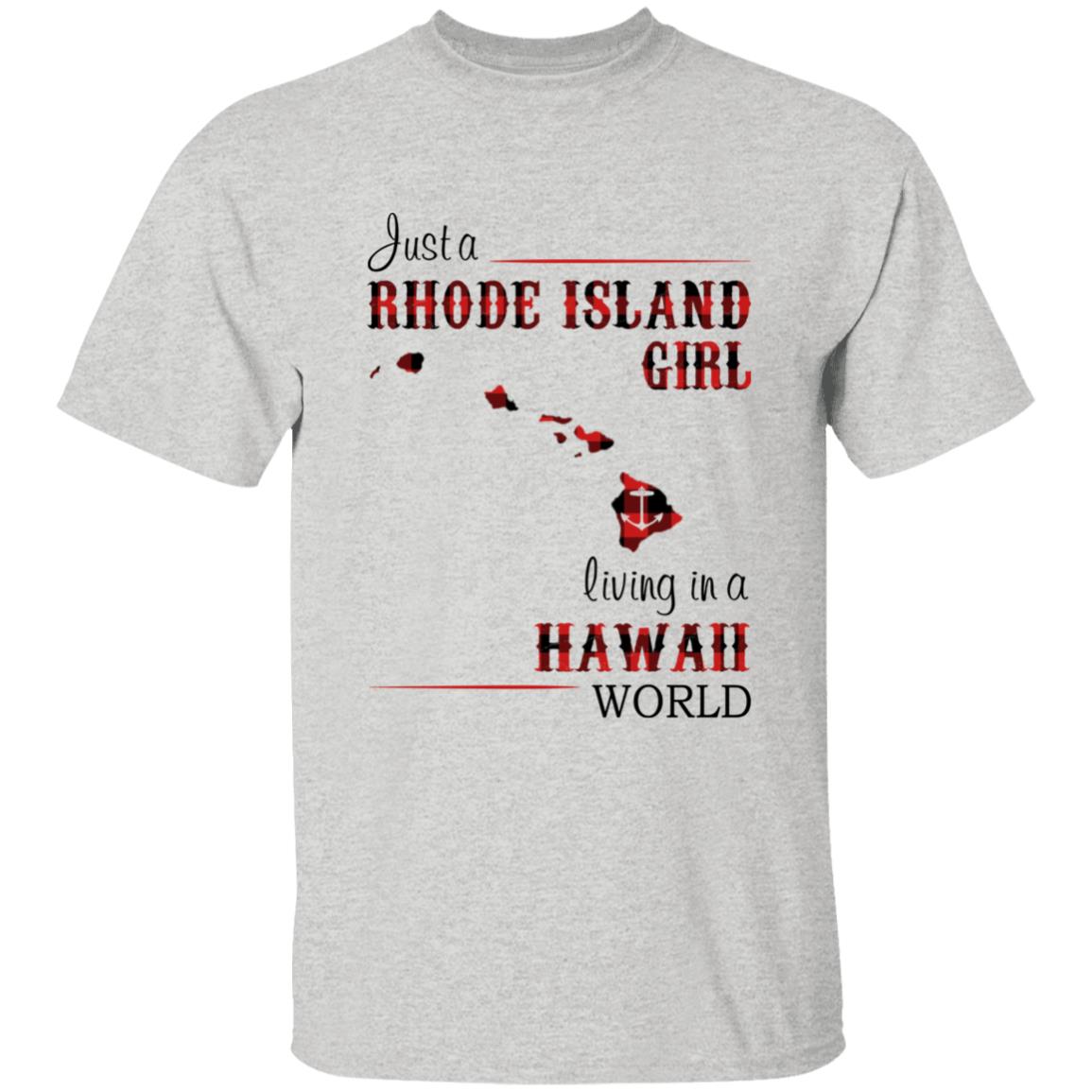 Just A Rhode Island Girl Living In A Hawaii World T-shirt - T-shirt Born Live Plaid Red Teezalo