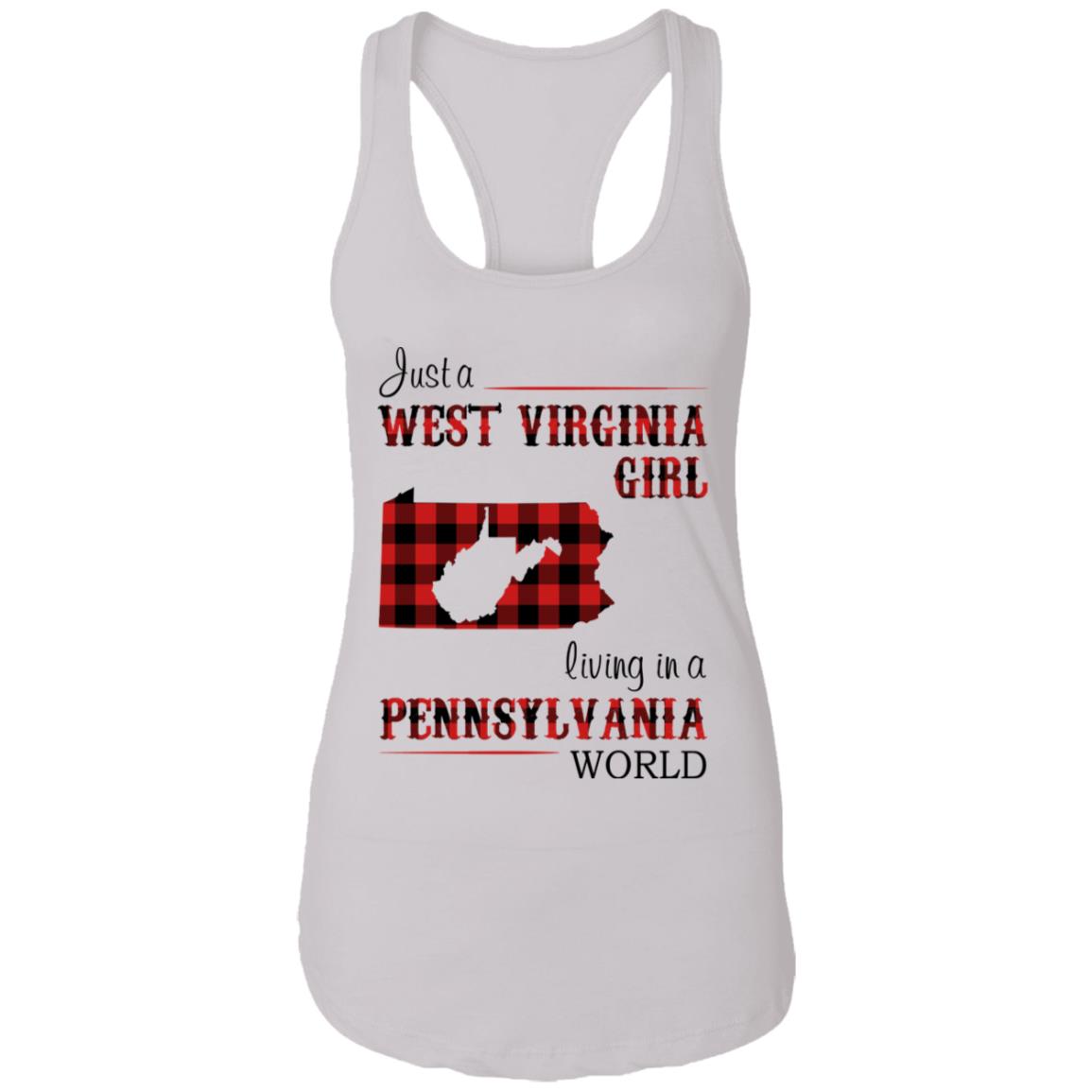 Just A West Virginia Girl Living In A Pennsylvania World T Shirt - T-shirt Teezalo
