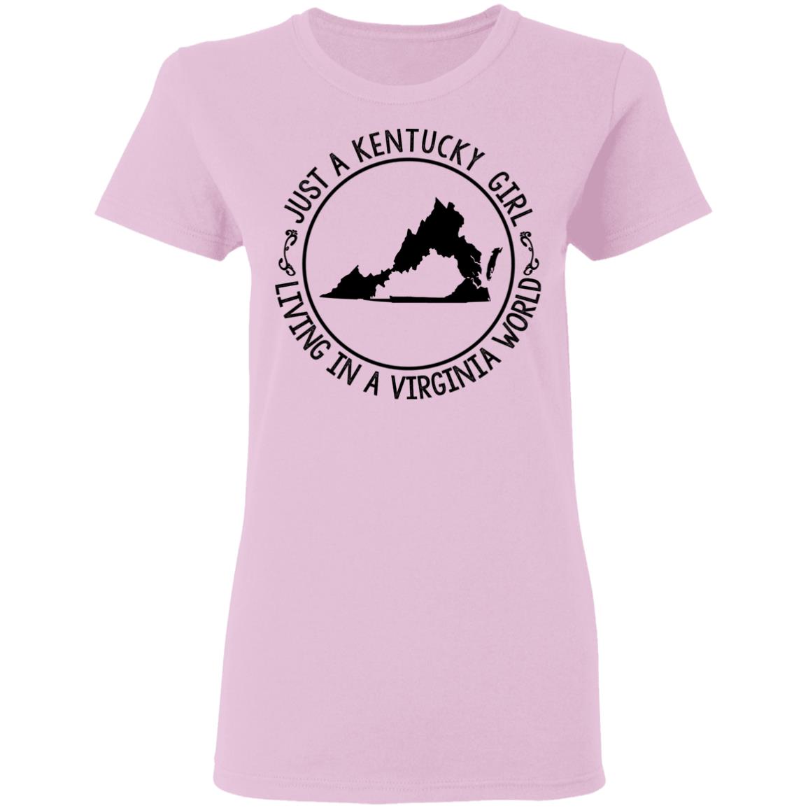 Kentucky Girl Living In Virginia World T-Shirt - T-shirt Teezalo