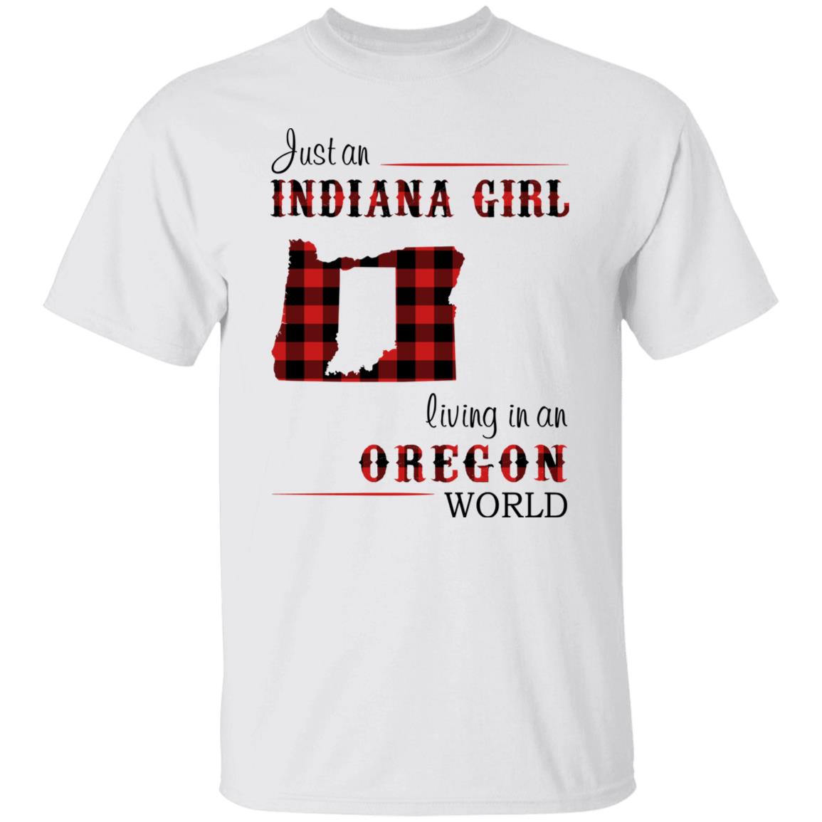 Just An Indiana Girl Living In An Oregon World T-Shirt - T-shirt Born Live Plaid Red Teezalo