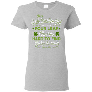South Carolina Girl Is Like A Four Leaf Clover T Shirt - T-shirt Teezalo
