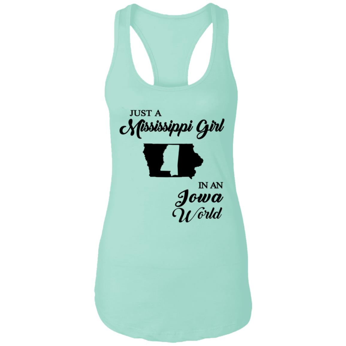 Just A Mississippi Girl In An Iowa World T-Shirt - T-shirt Teezalo
