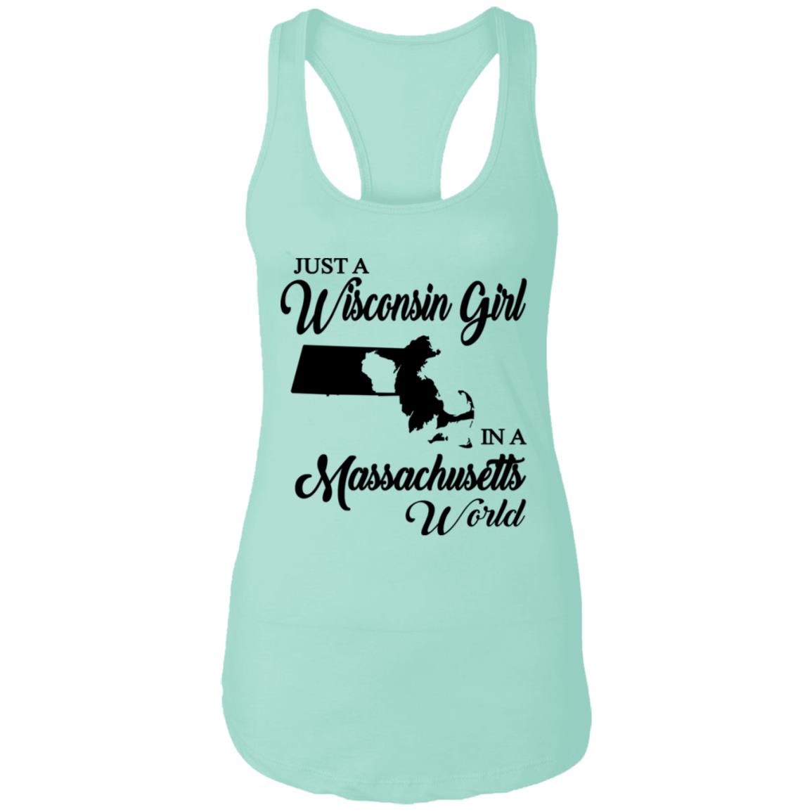 Just A Wisconsin Girl In A Massachusetts World T-shirt - T-shirt Teezalo