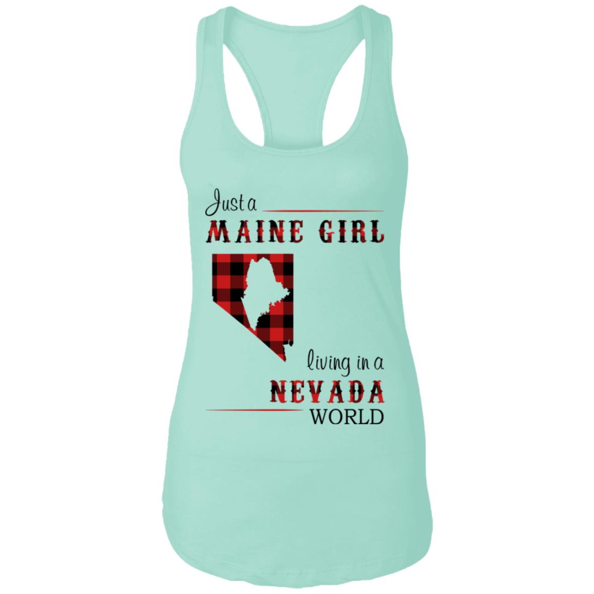 Just A Maine Girl Living In A Nevada World T-Shirt - T-shirt Teezalo