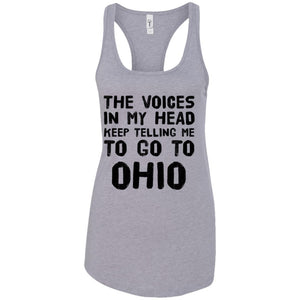 The Voices In My Head Telling Me To Go To Ohio T-Shirt - T-shirt Teezalo