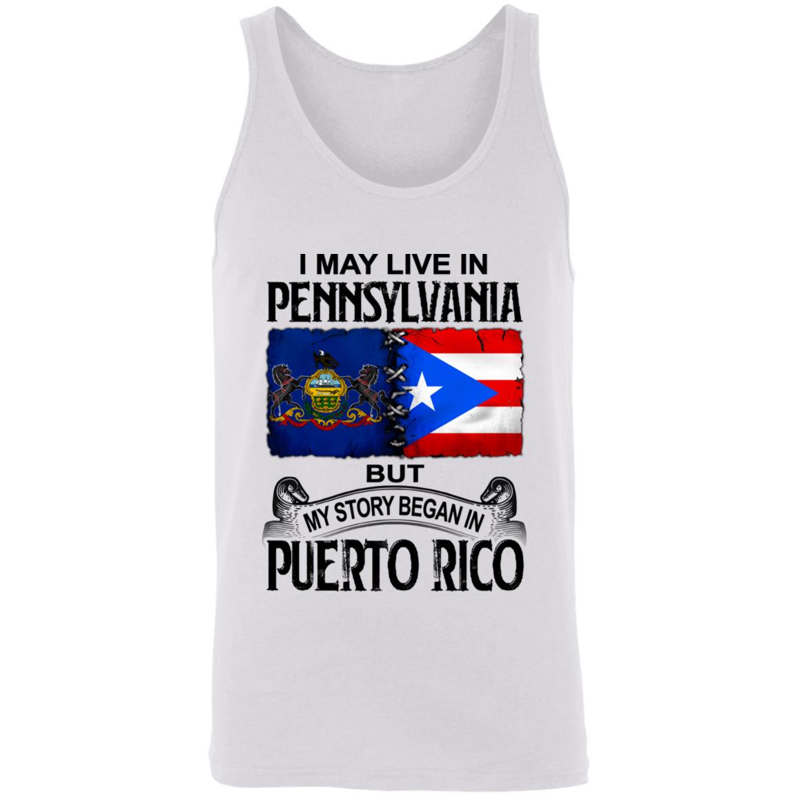 I Live In Pennsylvania But My Story Began In Puerto Rico T Shirt - T-shirt Teezalo