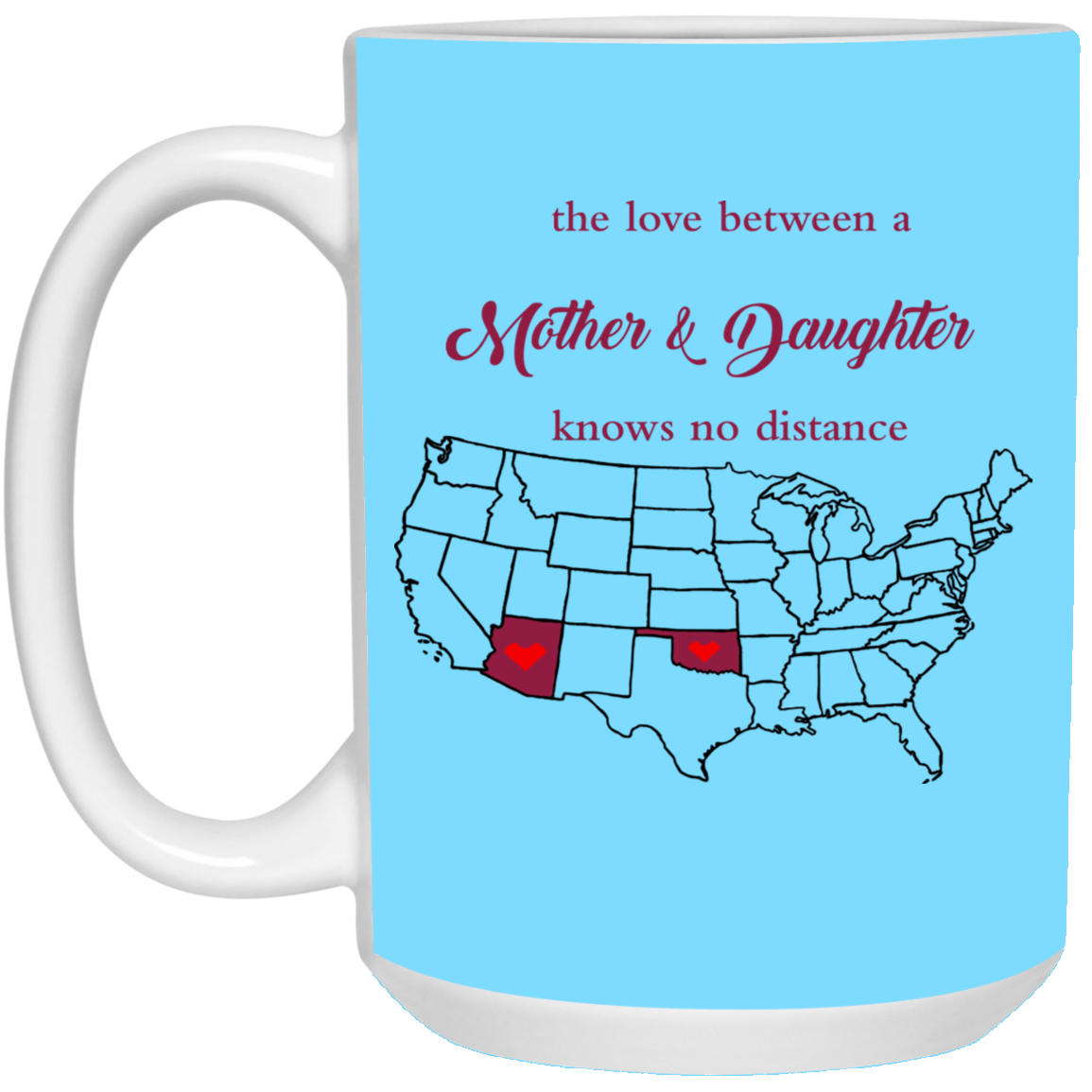Arizona Oklahoma Love Mother Daughter Mug - Mug Teezalo