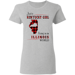 Just A Kentucky Girl Living In An Illinois World T-Shirt - T-shirt Teezalo