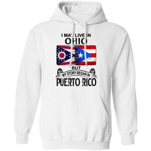 I Live In Ohio But My Story Began In Puerto Rico T Shirt - T-shirt Teezalo