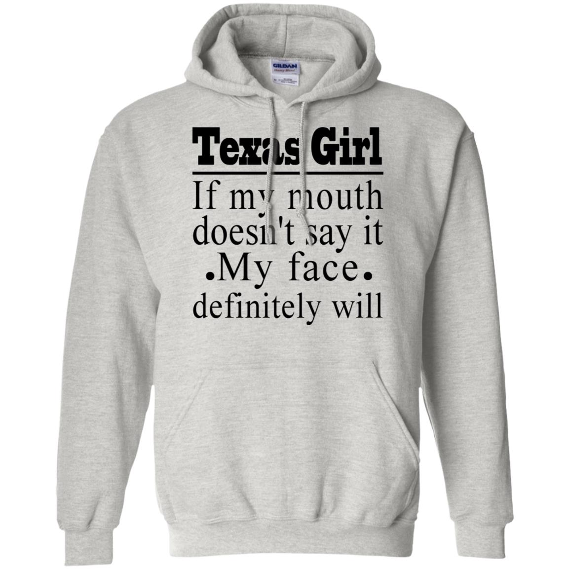 Texas Girl If My Mouth Doesn't Say It T- Shirt - T-shirt Teezalo