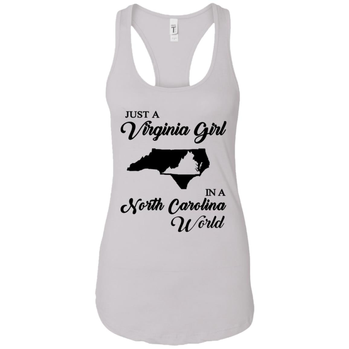 Just A Virginia Girl In A North Carolina World T-Shirt - T-shirt Teezalo