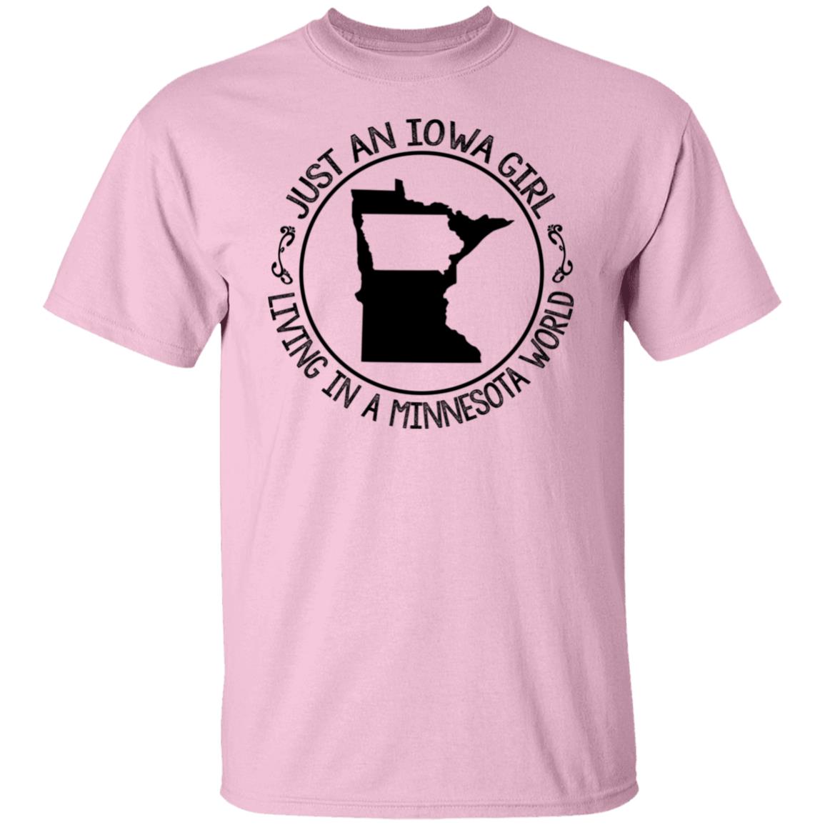 Iowa Girl Living In A Minnesota World T- Shirt - T-shirt Teezalo