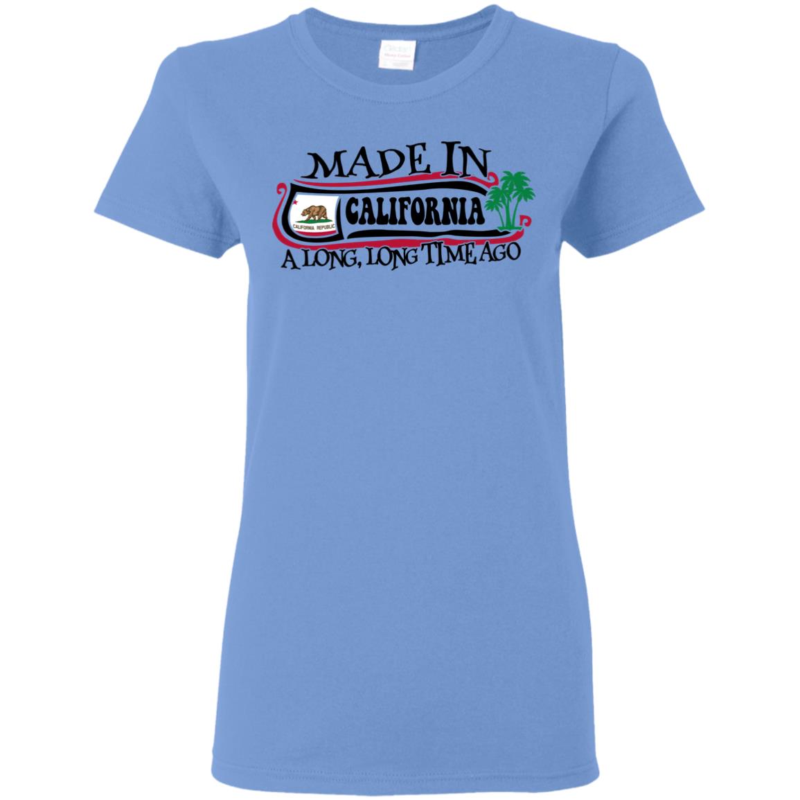 Made In California A Long Long Time Ago T Shirt - T-shirt Teezalo