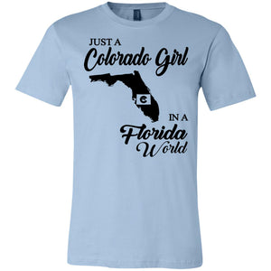 Just A Colorado Girl In A Florida World T-Shirt - T-shirt Teezalo