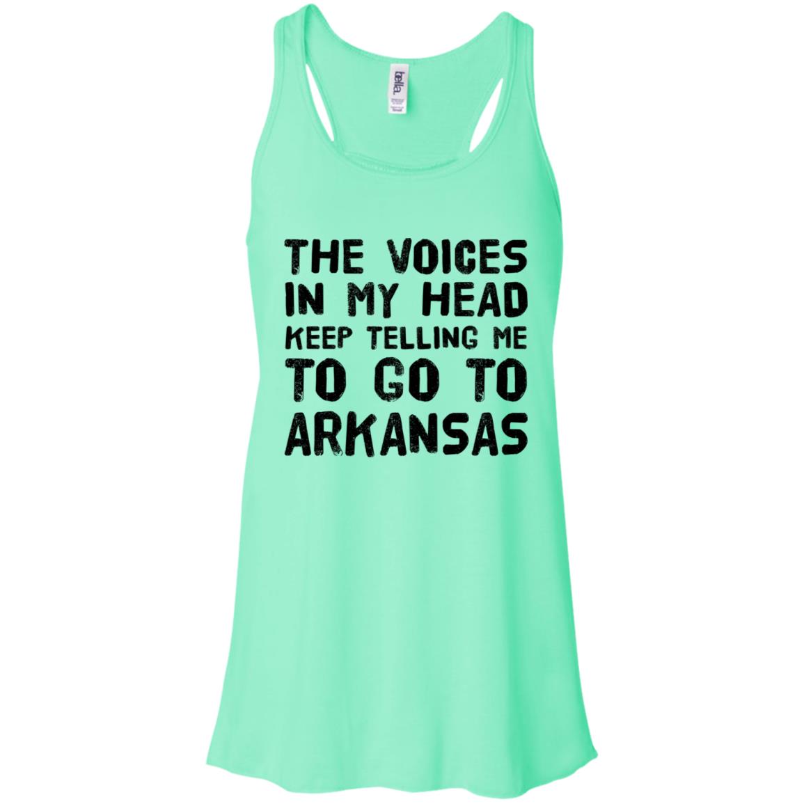 The Voices In My Head Telling Go To Arkansas T-Shirt - T-shirt Teezalo