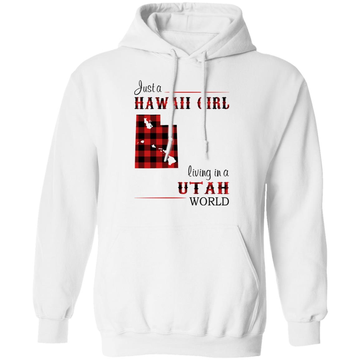 Just A Hawaii Girl Living In A Utah World T-shirt - T-shirt Teezalo