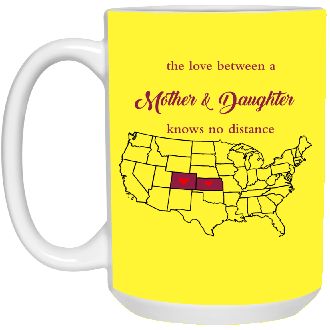 Kansas Colorado The Love Between Mother And Daughter Mug - Mug Teezalo