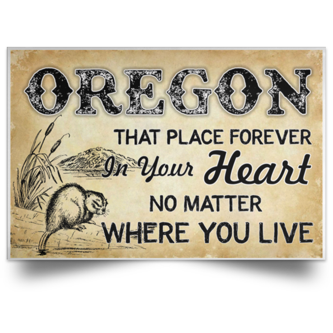 Oregon That Place Forever In Your Heart Poster - Poster Teezalo