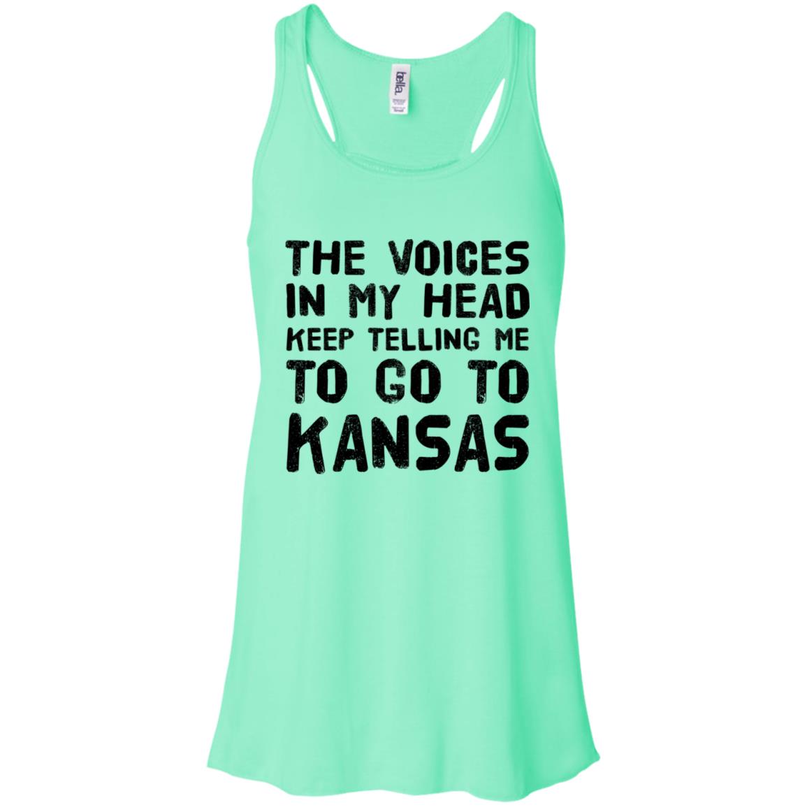 The Voices In My Head Telling Go To Kansas  T-Shirt - T-shirt Teezalo
