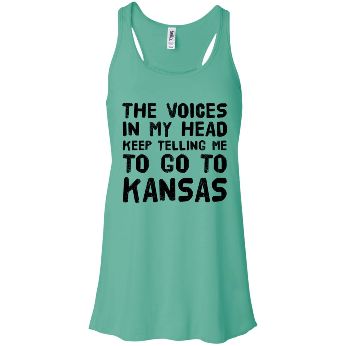 The Voices In My Head Telling Go To Kansas  T-Shirt - T-shirt Teezalo