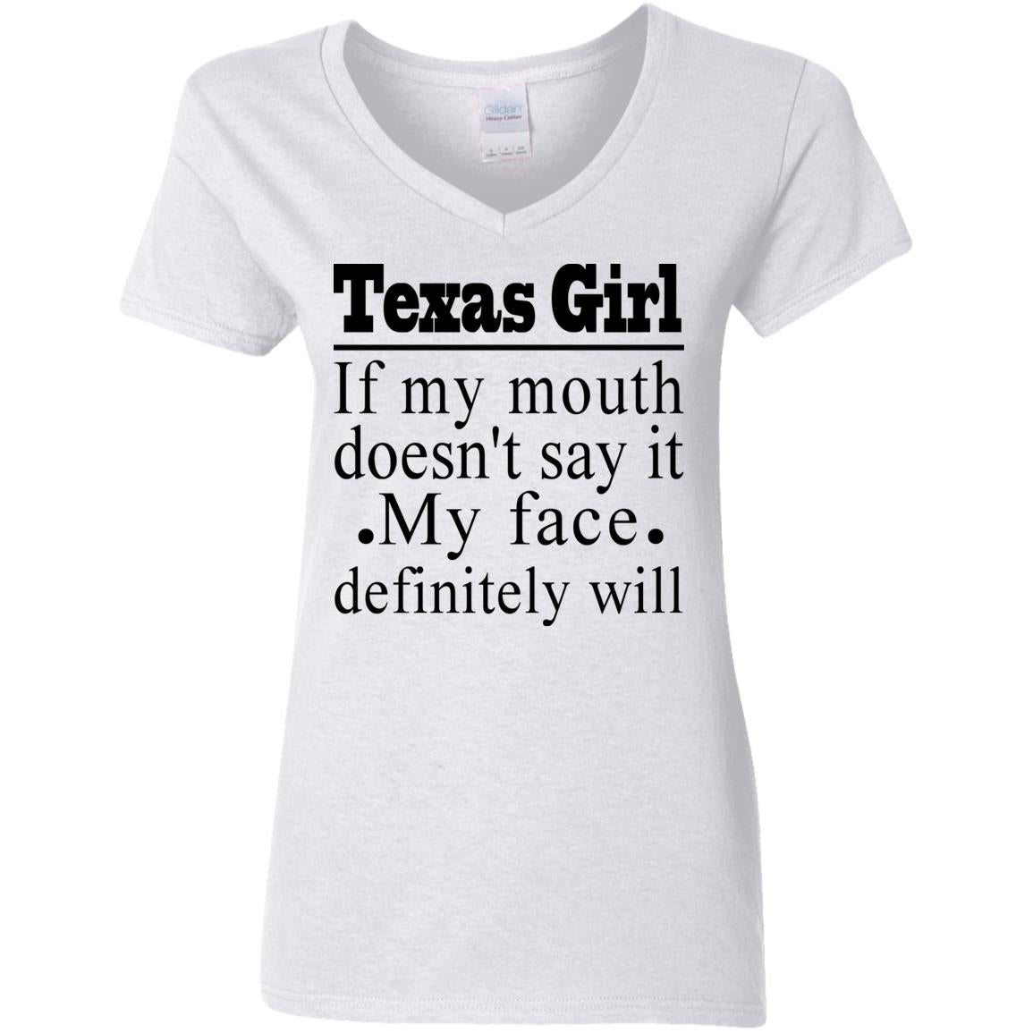 Texas Girl If My Mouth Doesn't Say It T- Shirt - T-shirt Teezalo