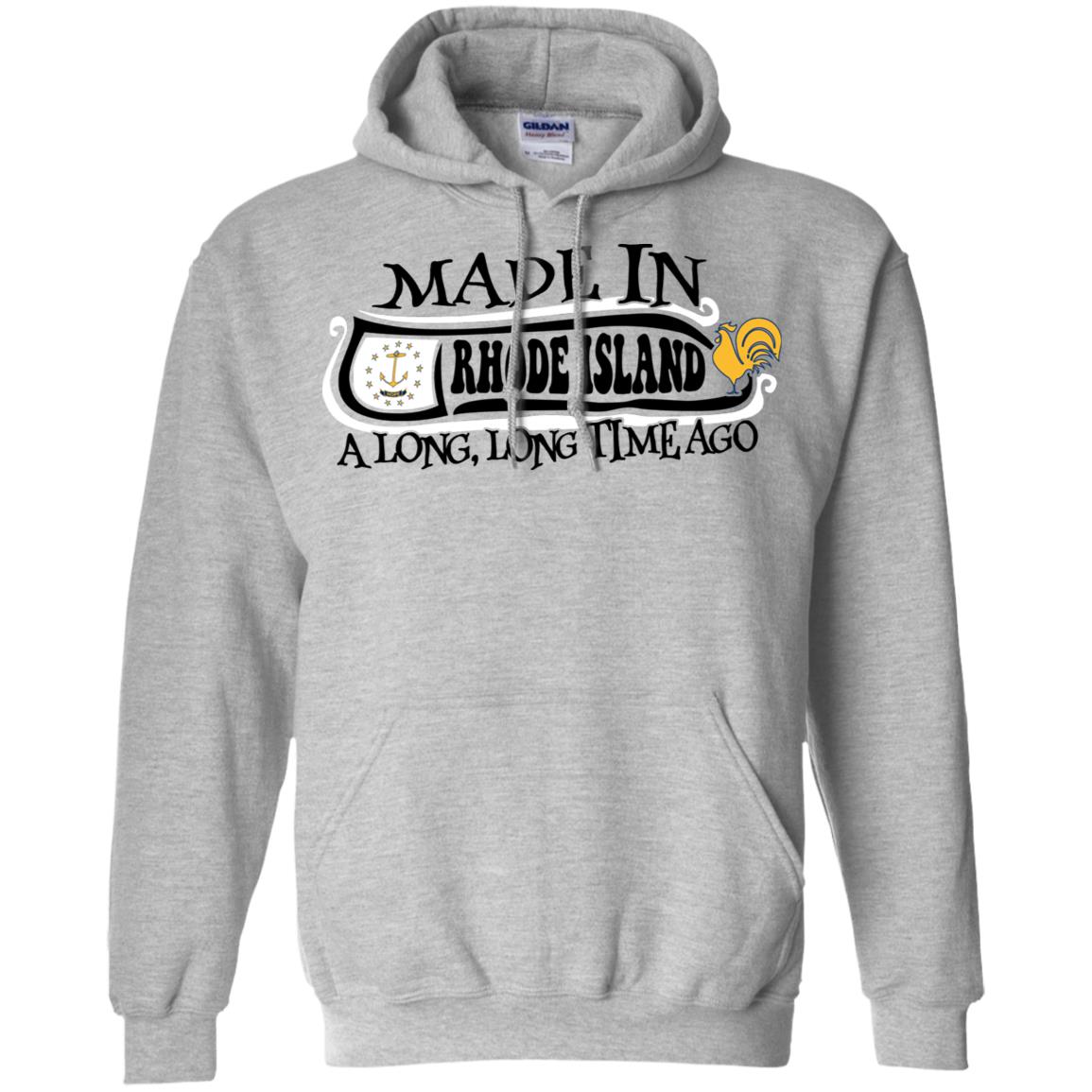 Made In Rhode Island A Long Long Time Ago T-shirt - T-shirt Teezalo