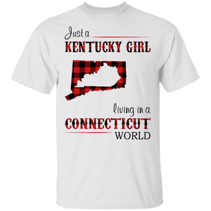 Just A Kentucky Girl Living In A Connecticut World T-Shirt - T-shirt Teezalo