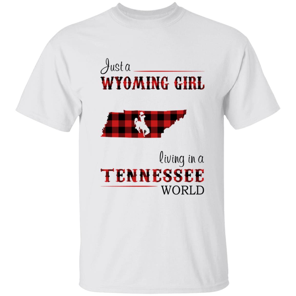 Just A Wyoming Girl Living In A Tennessee World T-shirt - T-shirt Born Live Plaid Red Teezalo