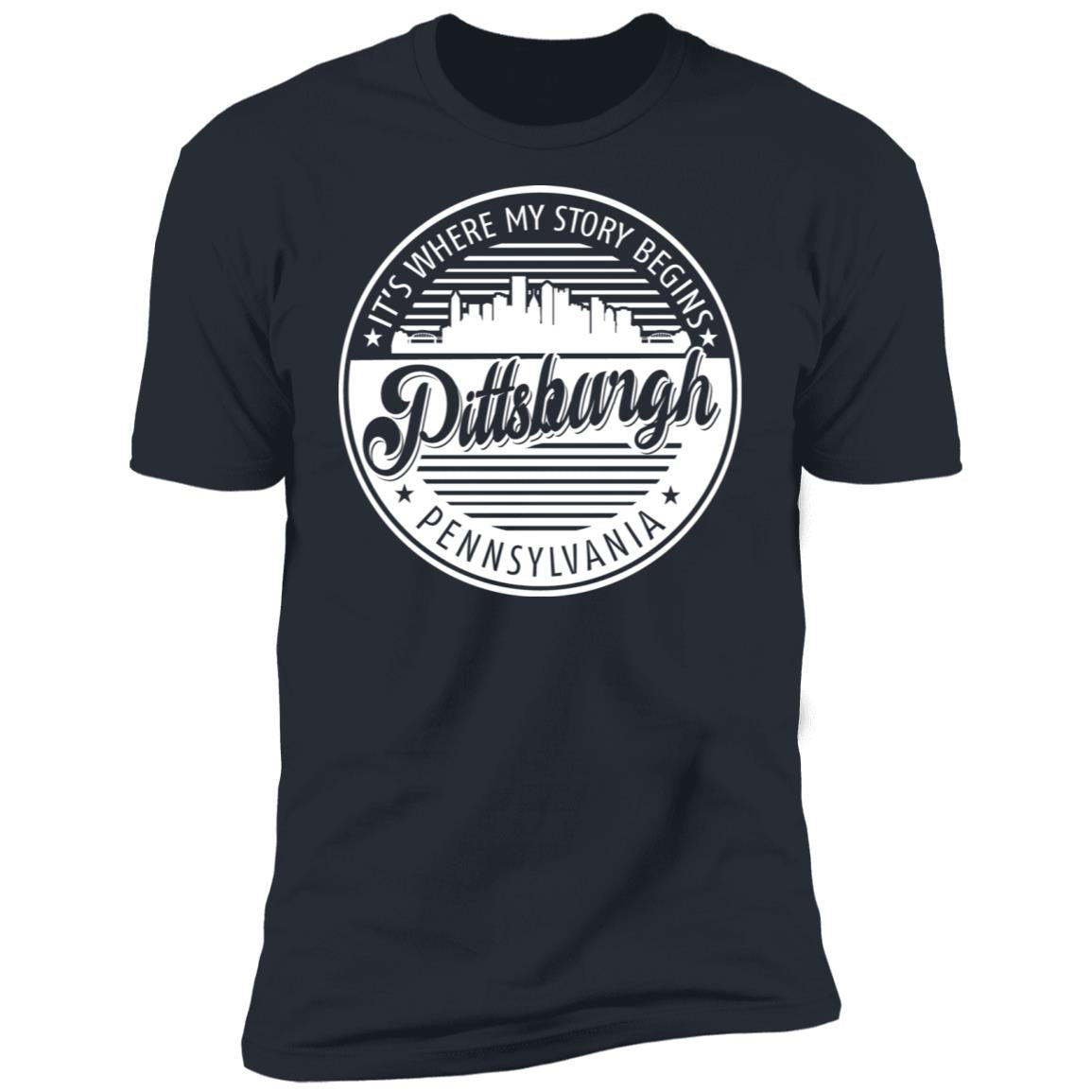 Pittsburgh It's Where My Story Begins T-Shirt - T-shirt Teezalo