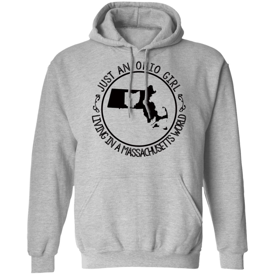 Just An Ohio Girl Living In A Massachusetts World T-Shirt - T-shirt Teezalo
