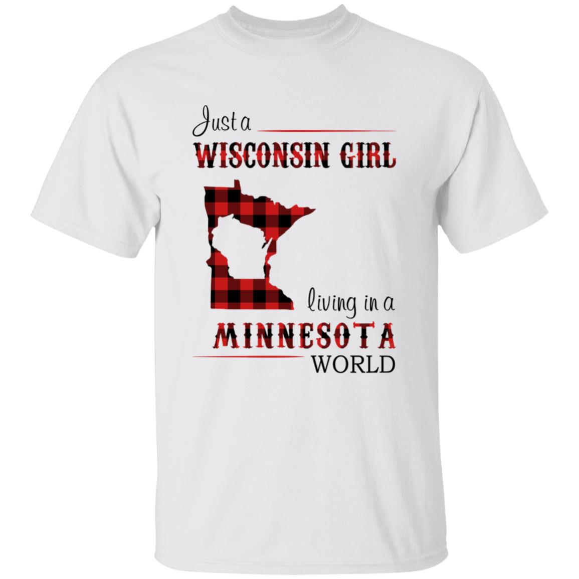 Just A Wisconsin Girl Living In A Minnesota World T-shirt - T-shirt Born Live Plaid Red Teezalo