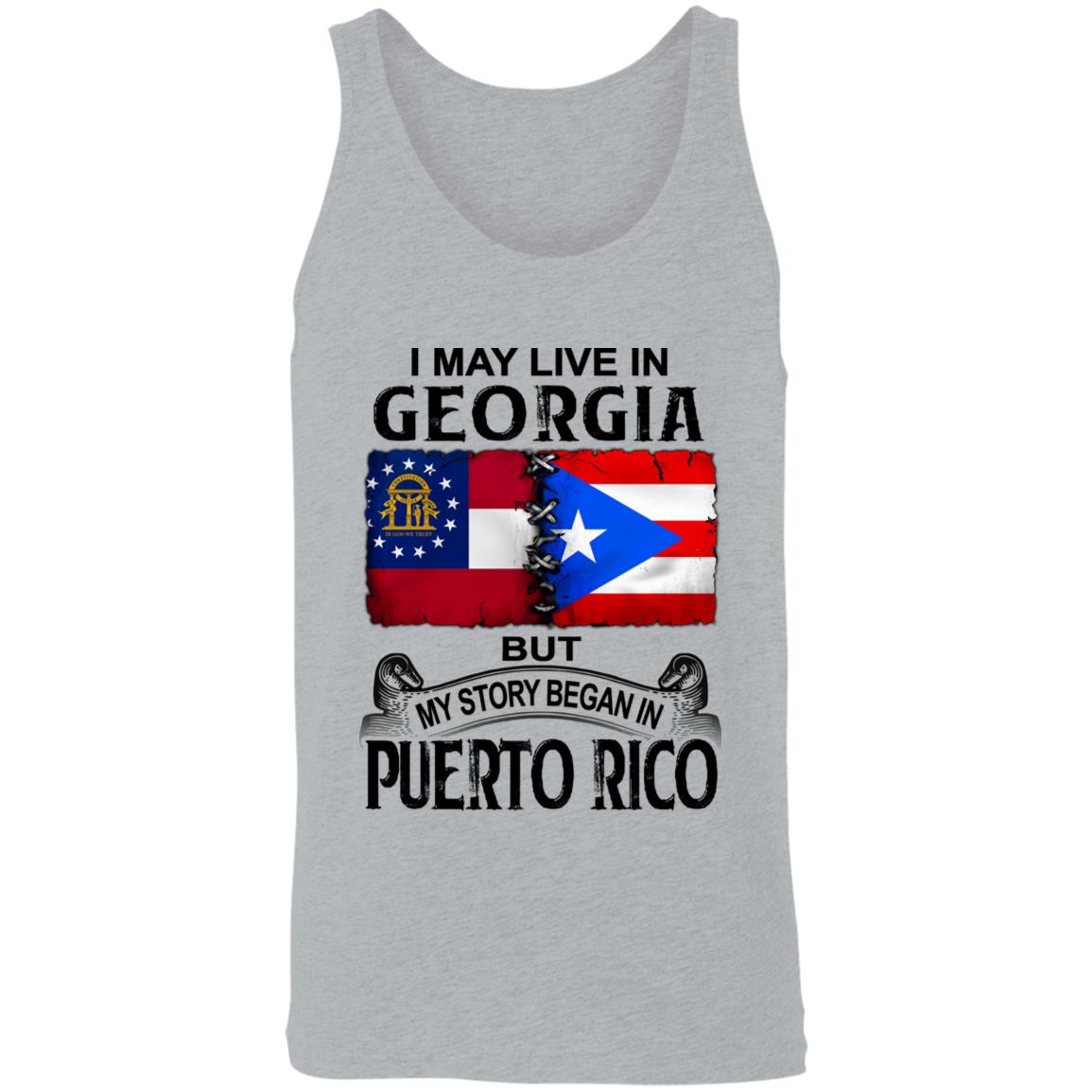 I Live In Georgia But My Story Began In Puerto Rico T Shirt - T-shirt Teezalo