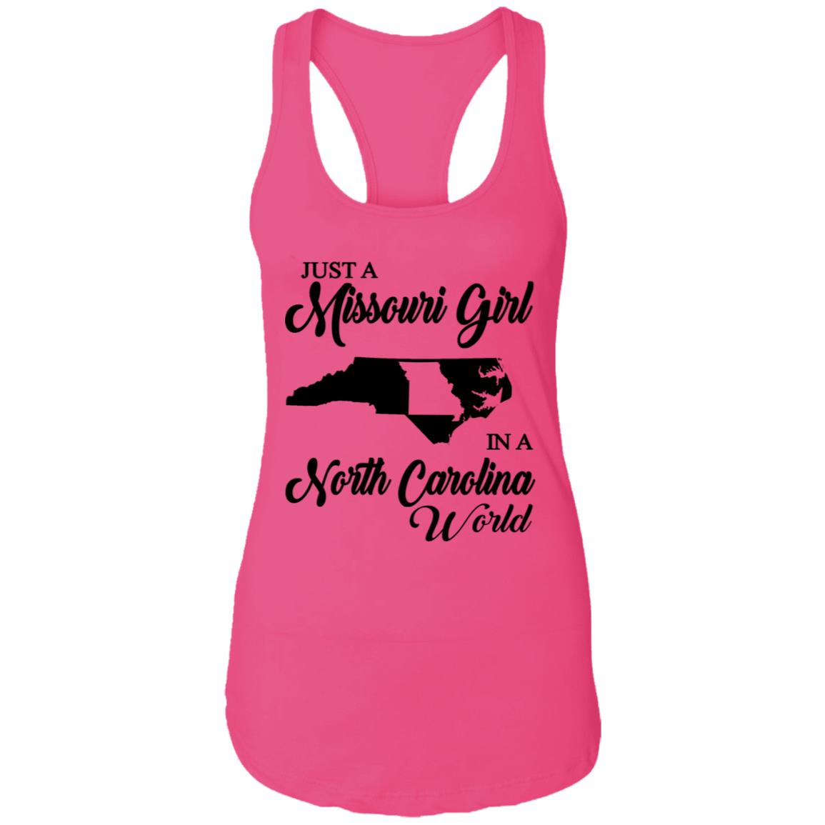 Just A Missouri Girl In A North Carolina World T Shirt - T-shirt Teezalo