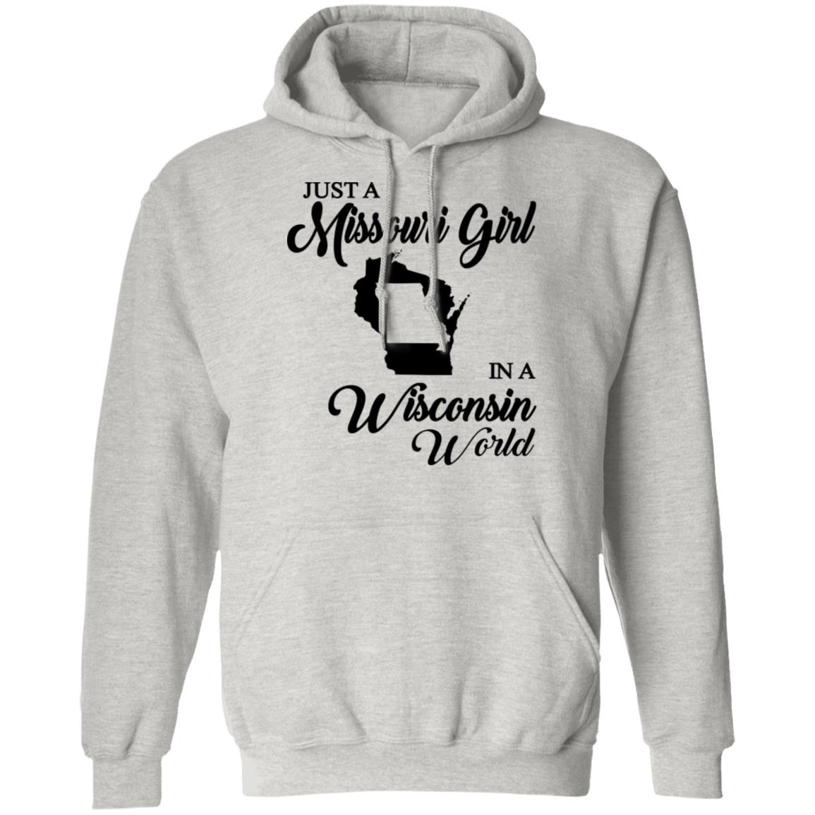 Just A Missouri Girl In A Wisconsin World T Shirt - T-shirt Teezalo
