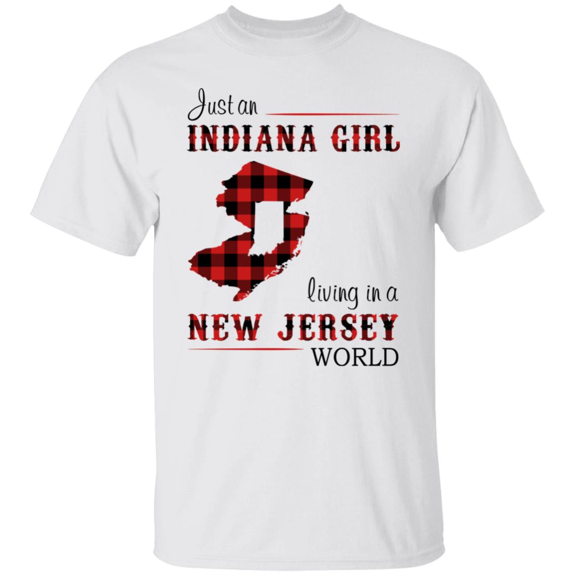 Just An Indiana Girl Living In A New Jersey World T-Shirt - T-shirt Born Live Plaid Red Teezalo