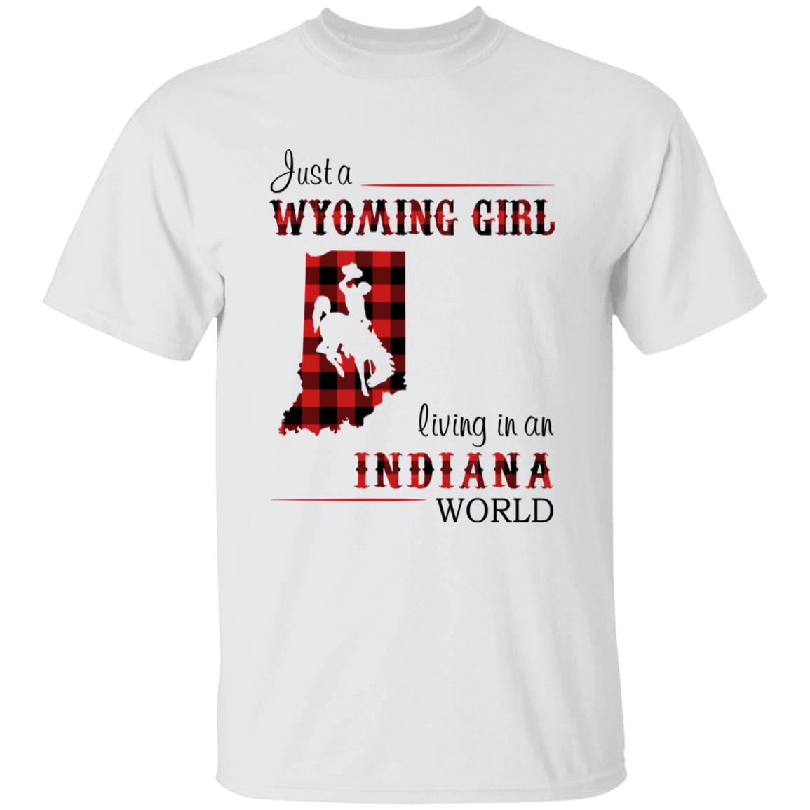 Just A Wyoming Girl Living In An Indiana World T-shirt - T-shirt Born Live Plaid Red Teezalo