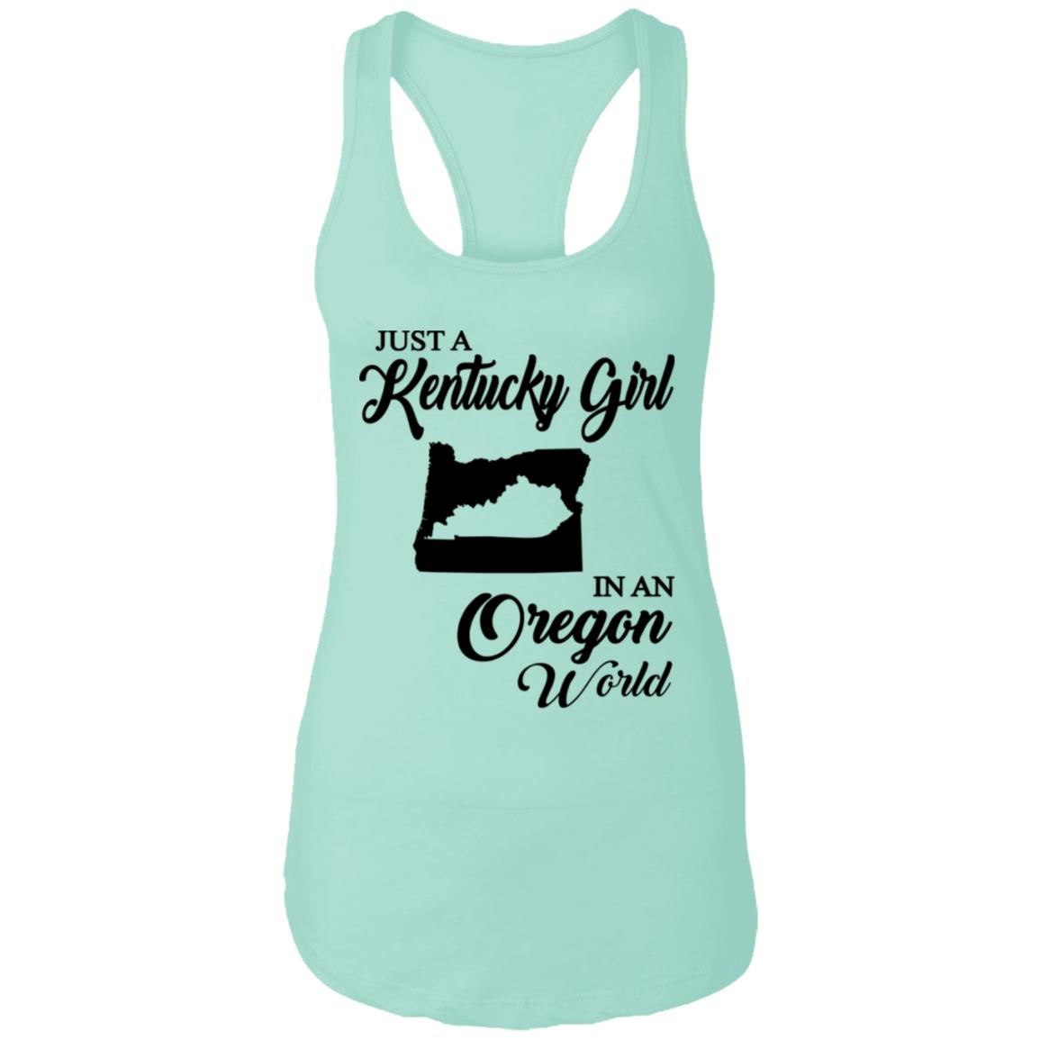 Just A Kentucky Girl In An Oregon World T-Shirt - T-shirt Teezalo