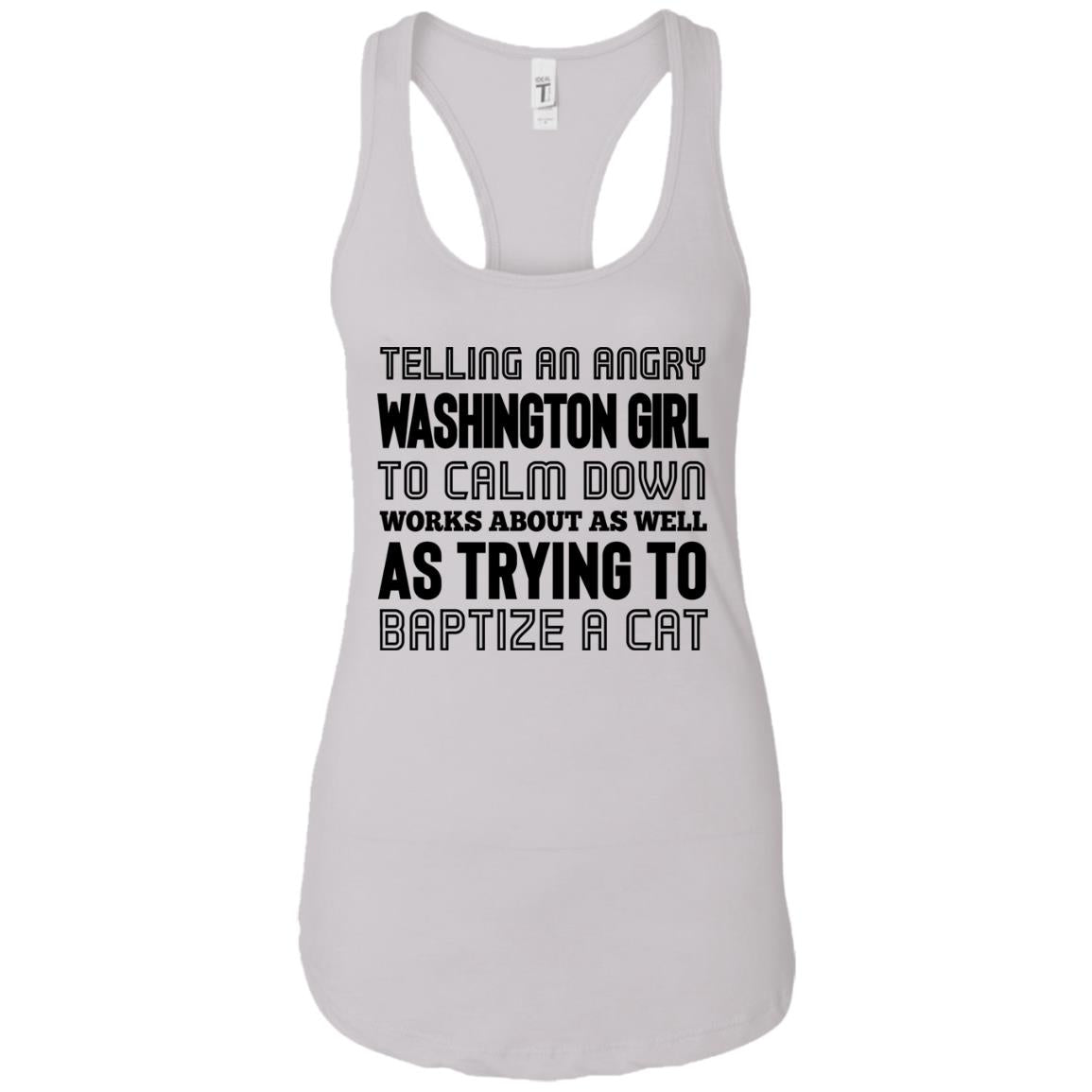 Telling An Angry Washington Girl To Calm Down T-Shirt - T-shirt Teezalo