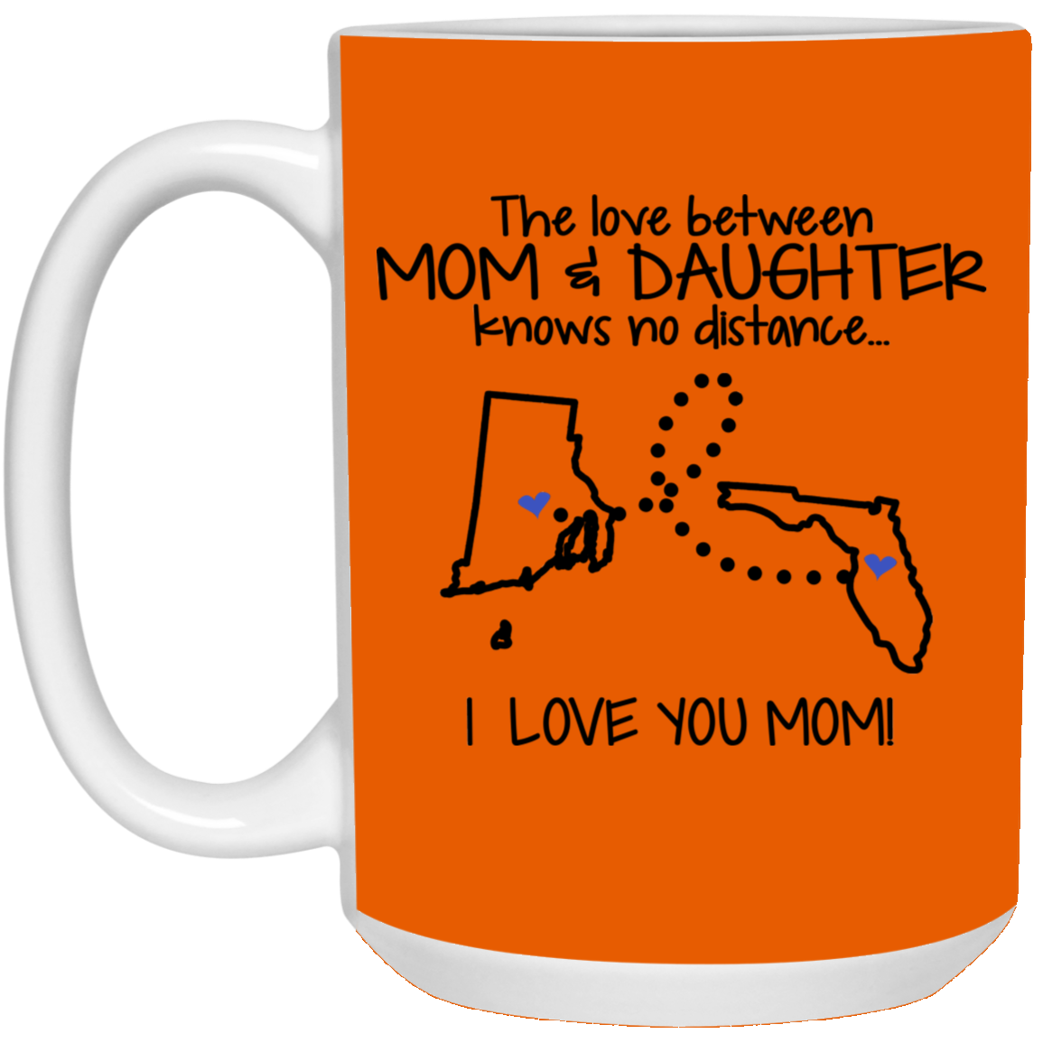 Florida Rhode Island The Love Between Mom And Daughter Mug - Mug Teezalo