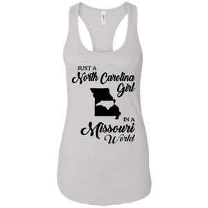 Just A North Carolina Girl In A Missouri World T-Shirts - T-shirt Teezalo